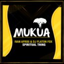 Ivan Afro5 & DJ Flaton Fox - Spiritual Thing