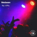 Medesen - No VIPs