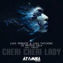Luca Peruzzi & Luca Facchini VS. Matteo Sala Feat. Foresta - Cheri Cheri Lady