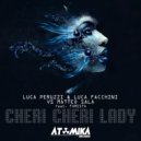 Luca Peruzzi & Luca Facchini VS. Matteo Sala Feat. Foresta - Cheri Cheri Lady (Matteo Sala Remix)