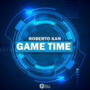 Roberto Kan - Game Time