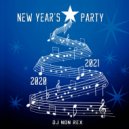 DJ Non Rex - New Year's party (2020-2021)