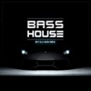 DJ Non Rex - BASS HOUSE