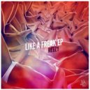 Reezy - Like a Freak