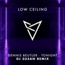 Dennis Beutler, DJ Susan - TONIGHT