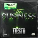 Tiësto - The Business