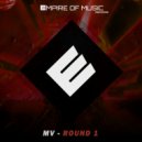 MV - Round 1