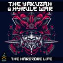 The Yakuzah - The Hardcore Life
