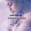 yugaavatara - Endless moon dust
