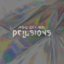 M!ND BREAKS - delusions