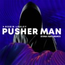Robin Loxley - Pusher Man