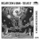 Brigado Crew & Ubbah - Time Moves On