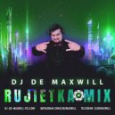 DJ De Maxwill - RuЛeтка #004