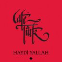 Café Türk - Haydi Yallah