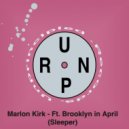 Marlon Kirk, Brooklyn in April - Sleeper