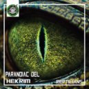 Paranoiac Del & Hekrim - Reptilians