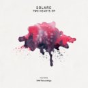Solarc - Hearts On Fire (Original Mix)