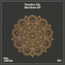 Paradox City - Well Earned (Original Mix)