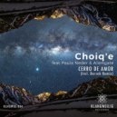 Choiq\'e & Paula Neder & Aliengate - Cerro De Amor (Original Mix)
