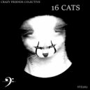Crazy Friends Colective - 16 Cats