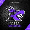 VIZBA - Distorted!