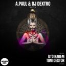 A.PAUL, DJ DEXTRO - Manta