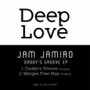 Jam Jamiro - Daddy's Groove