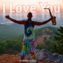 Syntheticsax - I Love You (Original Mix)