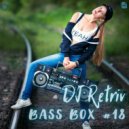 DJ Retriv - Bass Box #18 ()