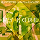Filippo Cirri, Paola Guadagno - My Core