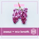 Znixiuz - Eco Breath