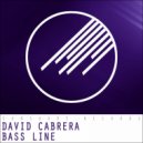 David Cabrera - Bass Line