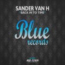 Sander van H - Back In To Time