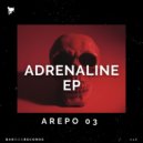 Arepo 03 - Adrenaline