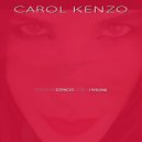 Carol Kenzo - I'm Done