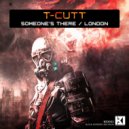 T-Cutt - Someone's There