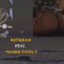 NICKXAM & YOUNG COOL F - KAYFARIK