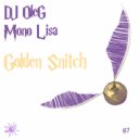 DJ OleG & Mono Lisa - Golden Snitch