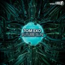 Tom Exo - Future Sun