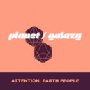 Planet Galaxy - Caught In A Moment
