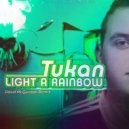 Tukan - Light A Rainbow