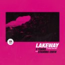 Lakeway - Stamina Crew (Original Mix)