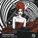 Summit Dub - Myriad Year Clock (Original Mix)