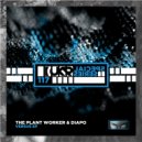The plant worker & DIAPO - 707707 (Original Mix)