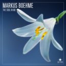Markus Boehme - The Soul In Me
