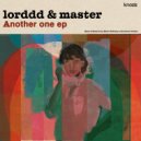 Lorddd & Master - Nothing like you