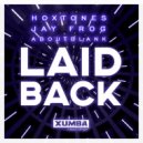 Hoxtones, Jay Frog, Aboutblank - Laid Back