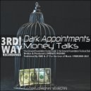 Dark Appointments - Money Talks (Nu Ground Foundation Furious Dub)