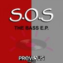 S.O.S. - Can You Feel The Bass (Original Mix)