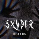 SXNDER - Hexxus